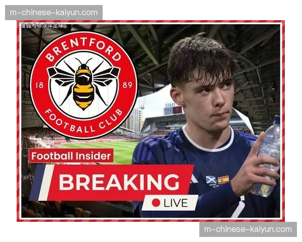 通讯：从重伤到复出，布伦特福德后卫希基回顾心路历程